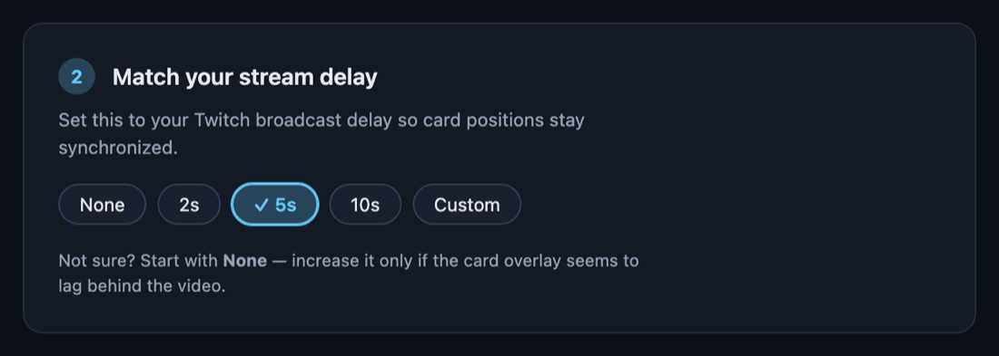 Configure step: choosing the stream delay preset