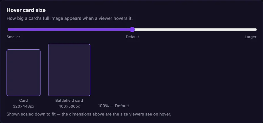 Overlay setup: the hover card size, a slider from Smaller to Larger, with the card and battlefield card drawn at the size viewers see.